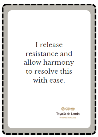 Quote card with text 'I release resistance and allow harmony to resolve this with ease.' by Teyola de Landa, framed with a decorative border.